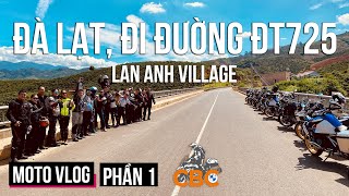 CBC ĐÀLẠT P.1: MÔ TÔ ĐI ĐƯỜNG MỚI ĐT 725, Ở BIỆT THỰ LAN ANH GIÁ RẺ, BBQ TỰ TÚC SIÊU NGON | MOTOVLOG