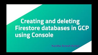 Creating and deleting Firestore databases in GCP using Console
