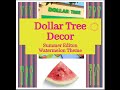 DIY - Dollar Store: Summer Watermelon Table Decor