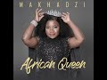 Makhadzi Kolongonya Official Audio