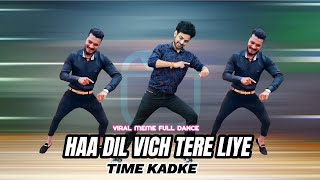 Haan Dil Vich Tere Liye Time Kadke Meme Viral Dance Video | Ajay Poptron Dance Video