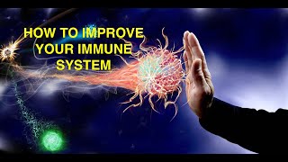 ರೋಗ ನಿರೋಧಕ ಶಕ್ತಿಯನ್ನು ಹೆಚ್ಚಿಸುವುದು ಹೇಗೆ?How to Improve Your Immunity?