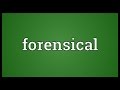 Forensical Meaning