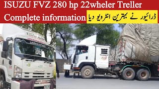 Isuzu FVZ 280HP 22wheler Treller Complete information Driver review I QAMAR TV