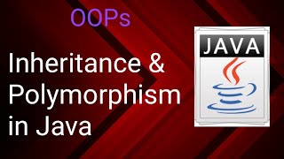 OOPs in Java || Part - 2 || Inheritance & Polymorphism || Class 19 || Java Tutorial || By SP