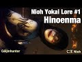 Nioh Yokai Lore #1: Hinoenma (飛縁魔)