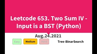 Leetcode 653. Two Sum IV - Input is a BST (Python)