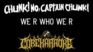 Chunk! No, Captain Chunk! - We R Who We R [Karaoke Instrumental]