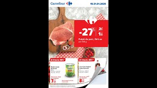 Catalog Carrefour 15 Ianuarie - 21 Ianuarie 2025 - Oferta Carrefour din 15.01.2025