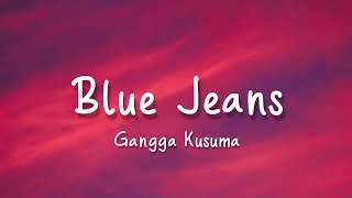 Download Lagu Blue Jeans Gangga Kusuma... MP3 Gratis