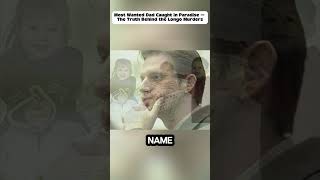 A father on the FBI’s Most Wanted list… hiding in paradise under a fake name. #truecrimestories