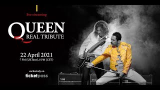 Queen Real Tribute Live Streaming, 15s Announcement, April 22