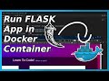 How to Run a Flask App in Docker