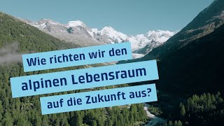 Alpiner Lebensraum: Infrastrukturen zwischen Wertschöpfung und Wertschätzung I Lebensräume I BKW