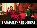 Batman : THE THREE JOKERS | Official Trailer | Heath Ledger | Joaquin Phoenix | Jared Leto