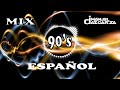 Noventas Mix 90's en Español (90s - 2000) el noventero LENTOS  Y BAILABLES