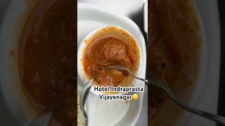 Hotel indraprasta Vijayagar😋|veg hotels|yummy breakfast