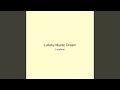 Lullaby Mystic Dream