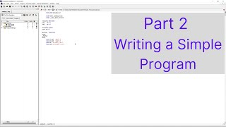 Writing a Simple Program | Assembly Language Tutorial | Part 2
