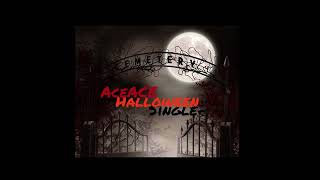 Ace - HALLOWEEN (Official audio)