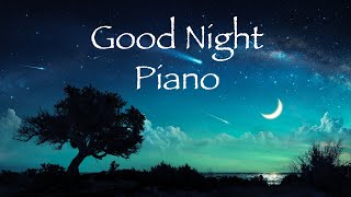 おやすみピアノ【睡眠用BGM】心地よい音色につつまれる、癒しの音楽