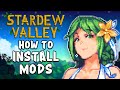 How To EASILY Install Mods - Stardew Valley