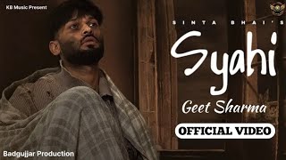 Syahi || Official Video || Sinta Bhai \u0026 Khusi Choudhary || Shiquarri Music @Kasif_music