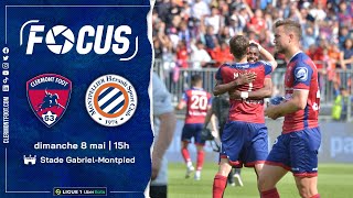 J36 | [Focus] Clermont Foot 63 - Montpellier HSC