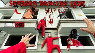 MONEY HEIST ESCAPING SERBIAN DANCING LADY 51 | Epic Parkour POV HORROR Movie Chase