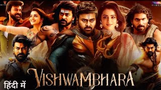 VISHWAMBHARA full movie Hindi Dubbed | Megastar Chiranjeevi | Trisha Krishnan | Facts \u0026 Review