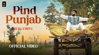 Pind Punjab | Official Music Video | Jorge Gill | New Punjabi Songs 2024 | Jorge Gill Music