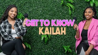 Get To Know Kailah | With Arlette Amuli