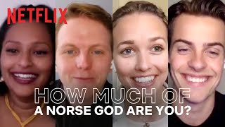 We quiz the cast of Ragnarok and find out how close they are to being Norse gods