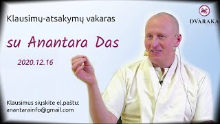 KLAUSIMŲ - ATSAKYMŲ VAKARAS SU ANANTARA DAS. 2020.12.16