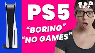 PS5 HYPE REALITY CHECK - Boring, No Games, Nothing to Play, Lack of Exclusives?