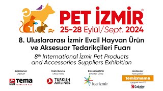 International Izmir Pet Products Exhibition will be held on September 25-28 2024 at the Fair Izmir