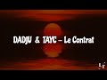 Dadju  Tayc - Le Contrat (lyric Video)