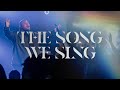 The Song We Sing (Live) | Enjoy Worship