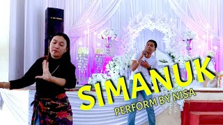 SIMANUK PERFORM BY NISA TONG GROUP