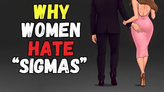 Why 97% of Modern Wom** Dislike Sigma Males (Here’s the Reason)