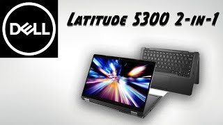 Dell Latitude 5300 2-in-1 Review 2020 | Best Business Laptop By Dell