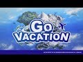 『Go Vacation』介紹影片