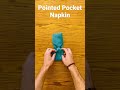 pointed pocket napkin