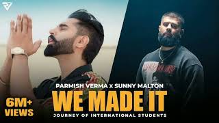 We Made It -Parmish Verma ft Sunny Malton(Latest panjabi song)Sound Master Studio