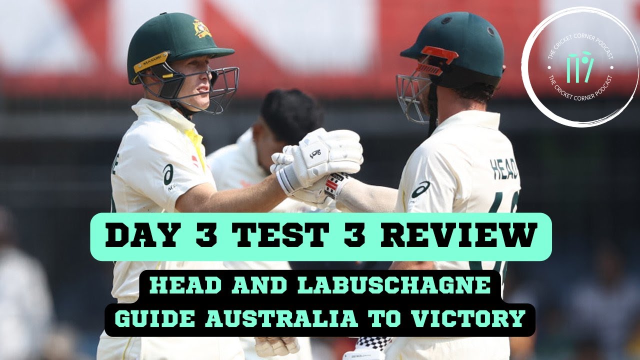 🔴 India Vs Australia Day 3 Test 3 REVIEW | The Cricket Corner Podcast ...