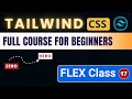 Tailwind CSS Tutorial For Beginners in Hindi #17 Flex Classes