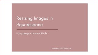 Adjusting Image Size in Squarespace