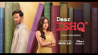 Dear Ishq | Now Streaming