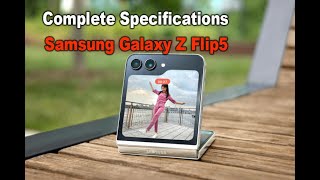 Samsung Galaxy Z Flip5 | Complete specifications | Samsung Z Flip 5 Review