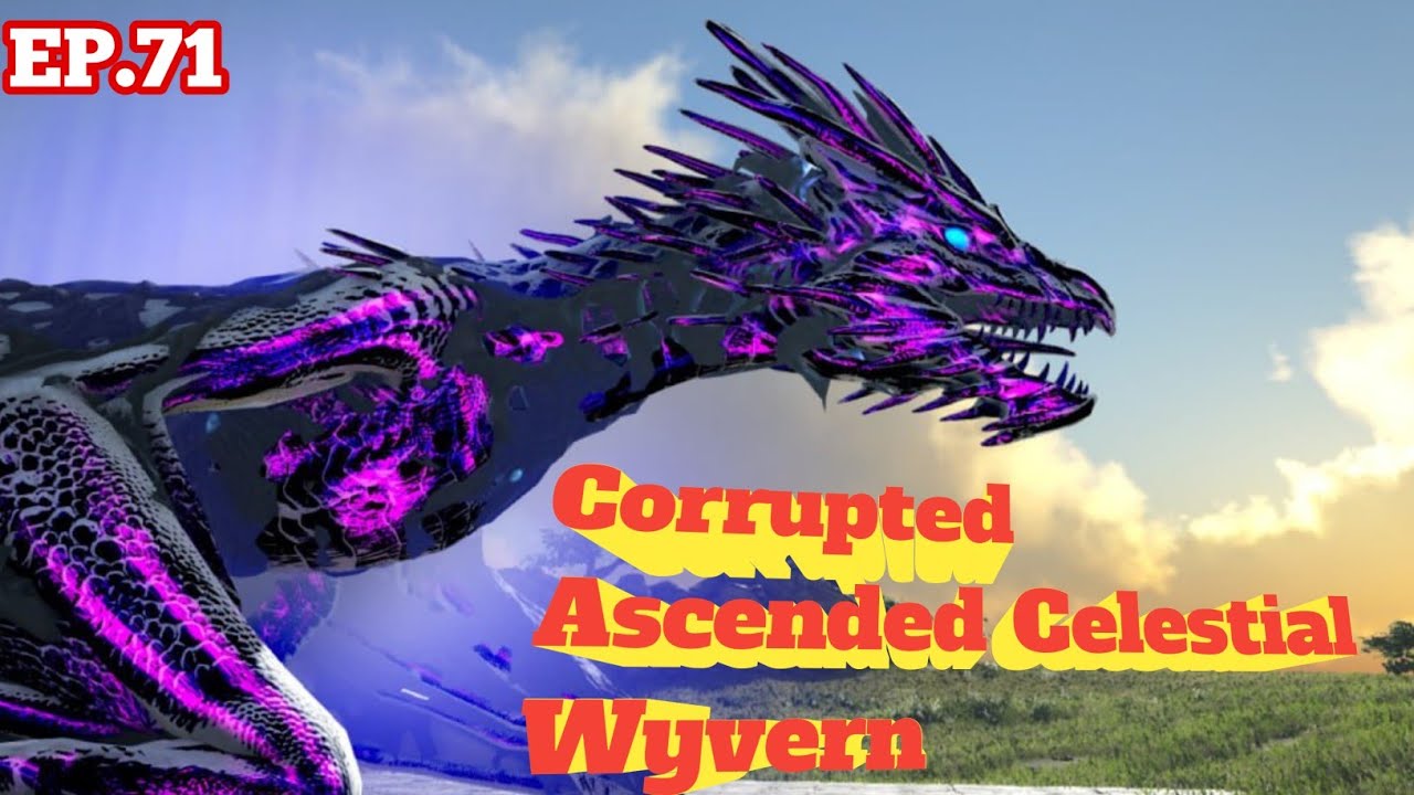 Corrupted Ascended Celestial Wyvern 🔥🔥 Ark Primal Fear !! Ark Survival ...